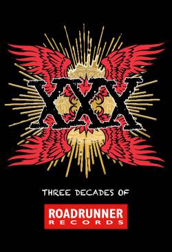 Compilations : XXX Three Decades of Roadrunner Records